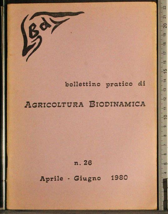 Bollettino pratico Agricoltura biodinamica n 26 - G. Valerio Catullo - copertina