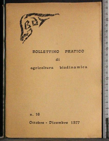Bollettino pratico Agricoltura biodinamica n 16 - G. Valerio Catullo - copertina