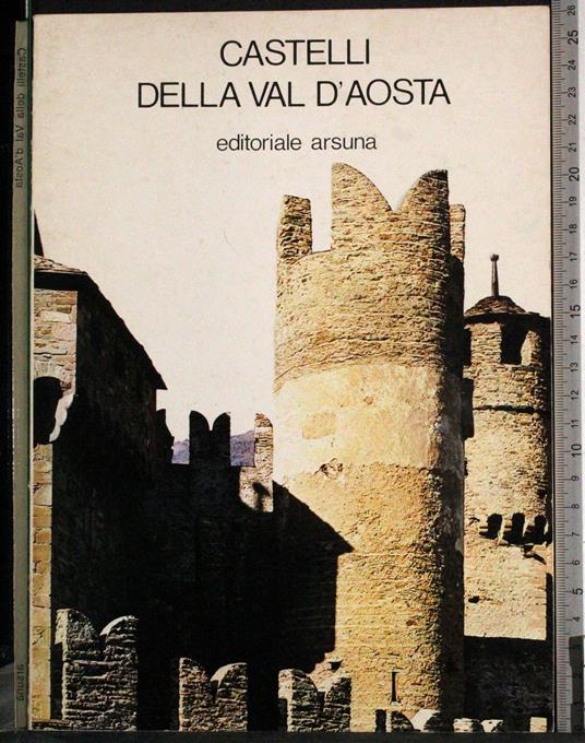 Castelli della Val D'Aosta - G. Valerio Catullo - copertina