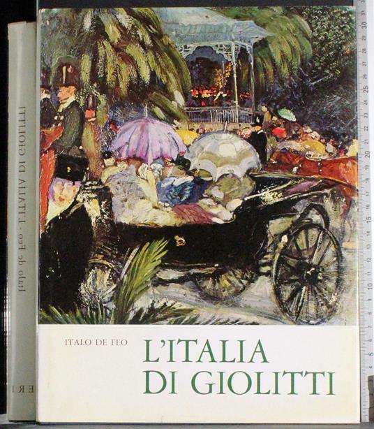 L' Italia di Giolitti - Italo De Feo - copertina