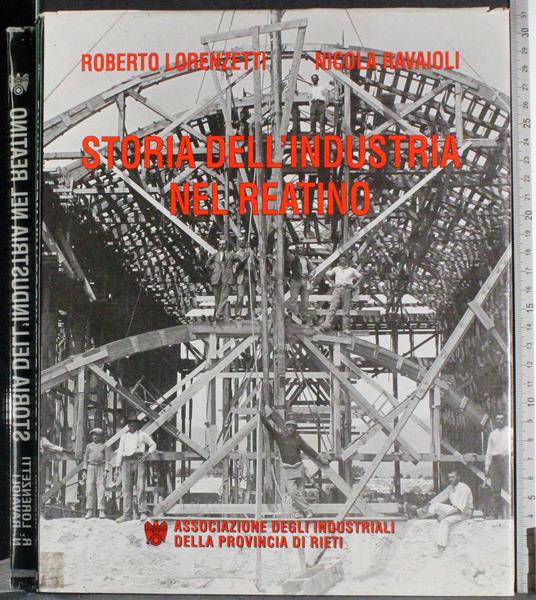 Storia dell'industria nel Reatino - Giulio Lorenzetti - copertina