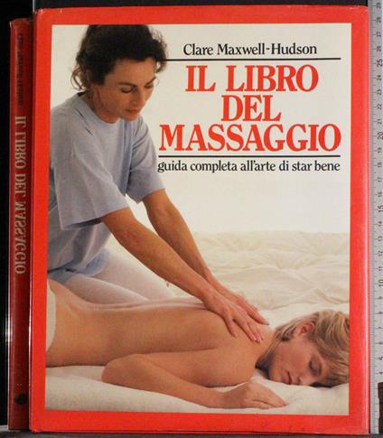 Il libro del massaggio - Clare Maxwell Hudson - copertina