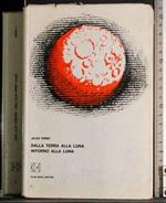 Dalla terra alla luna intorno alla luna