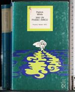 Mai un passo amico