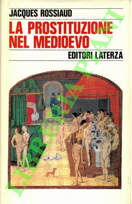 prostituzione nel Medioevo - Jacques Rossiaud - copertina