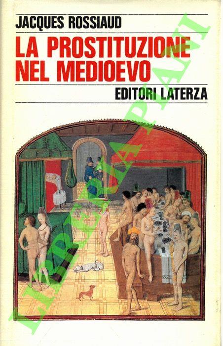 prostituzione nel Medioevo - Jacques Rossiaud - copertina