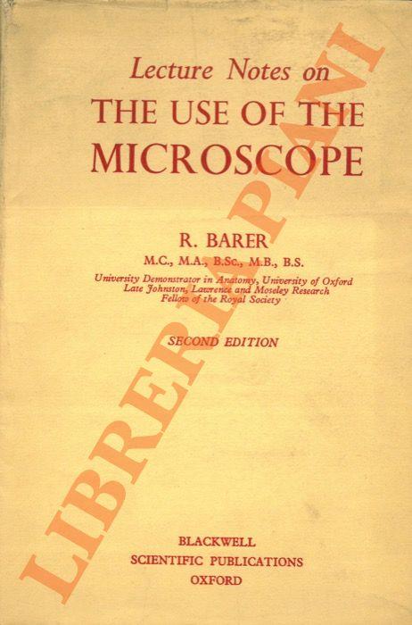 Lecture Notes on the Use of the Microscope
