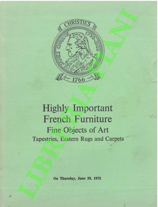Highly Important French Furniture, Fine Objects of Art, Tapestries, Eastern Rugs and Carpets - copertina