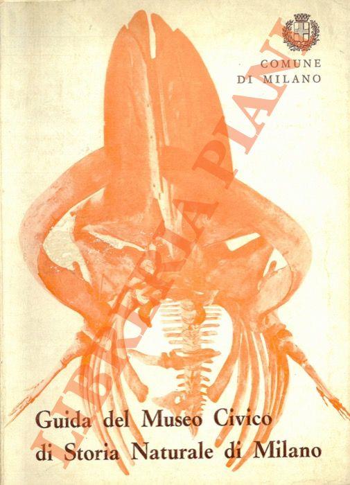 Guida del Museo Civico di Storia Naturale di Milano. VI edizione. - Cesare Conci - copertina