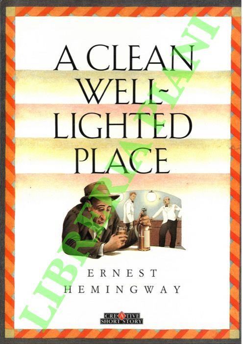 A Clean Well-Lighted Place - Ernest Hemingway - copertina