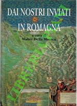 Dai nostri inviati in Romagna