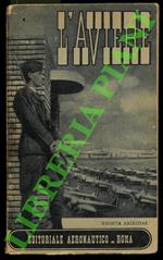 L' aviere. Manuale di cultura militare aeronautica