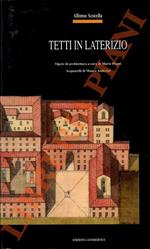 Tetti in Laterizio. Opere di architettura a cura di Mario Pisani. Aquarelli di Mauro Andreini