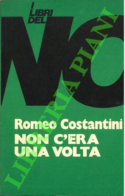 Non c'era una volta - Romeo Costantini - copertina