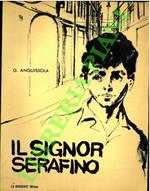 Il signor Serafino