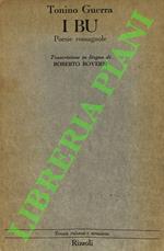 I bu. Poesie romagnole. Traduzione in lingua di Roberto Roversi. Introduzione di Gianfranco Contini.