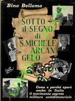 Sotto il segno di S. Michele Arcangelo.