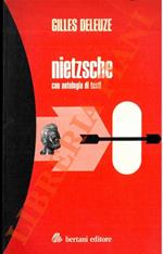Nietzsche. Con antologia di testi