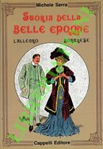 L' allegro borghese. Storia della Belle époque nella caricatura mondiale