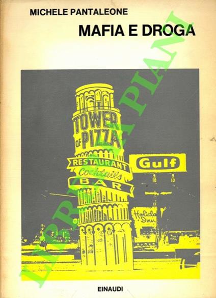 Mafia e droga. - Michele Pantaleone - copertina