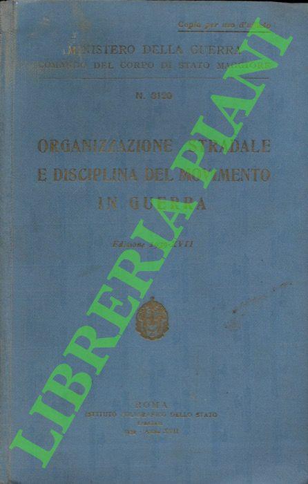 Organizzazione stradale e disciplina del movimento in guerra - copertina