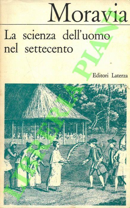 scienza dell'uomo nel Settecento - Sergio Moravia - copertina