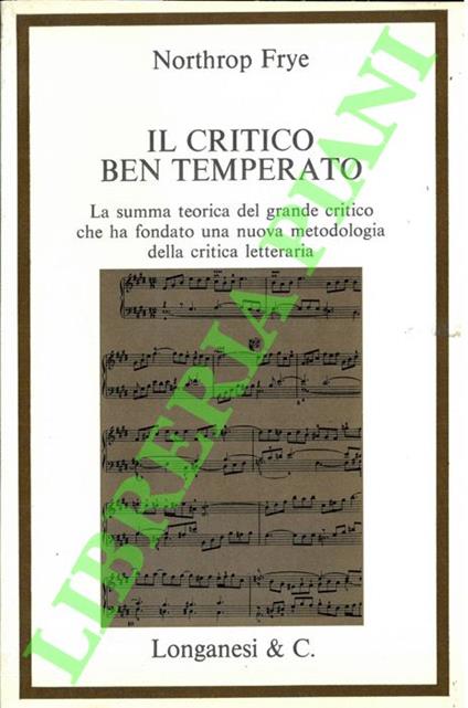 Il critico ben temperato - Northrop Frye - copertina