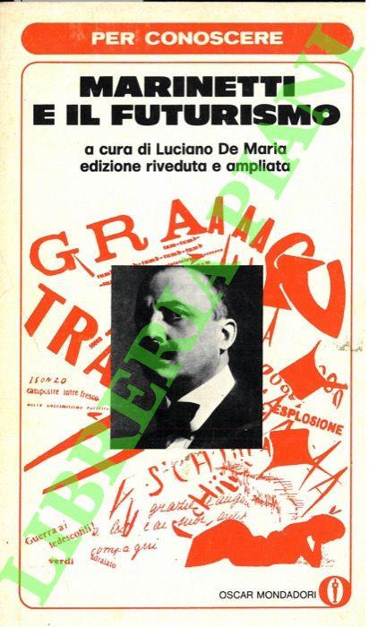 Marinetti e il futurismo - Luciano De Maria - copertina