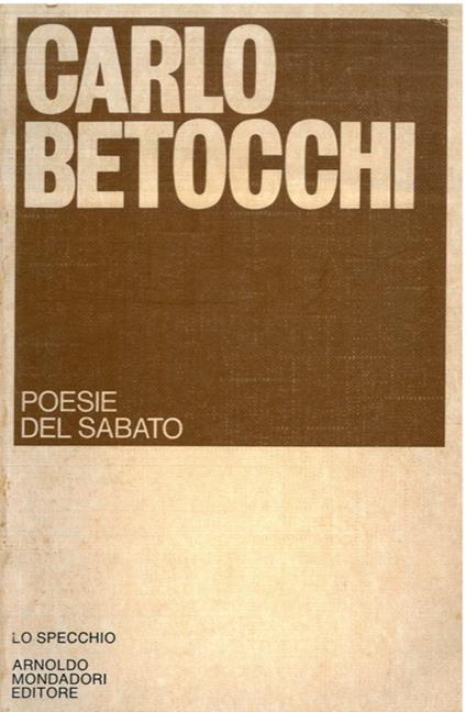 Poesie del sabato. 1930-1980 - Carlo Betocchi - copertina