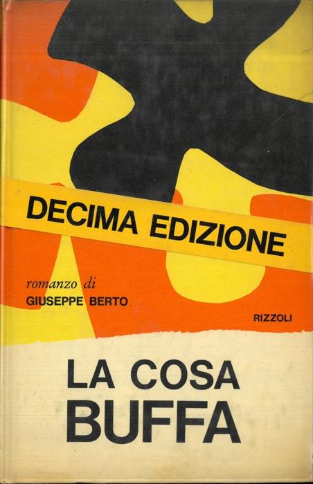 cosa buffa. - Giuseppe Berto - copertina