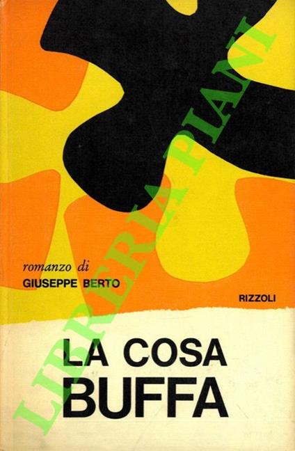 cosa buffa - Giuseppe Berto - copertina