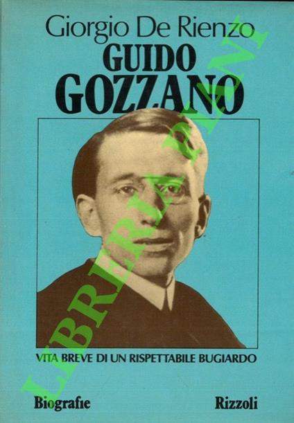 Guido Gozzano - Giorgio De Rienzo - copertina