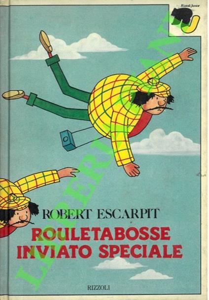 Rouletabosse inviato speciale - Robert Escarpit - copertina
