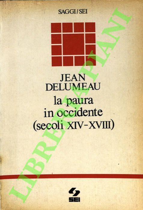 paura in occidente (secoli XIV-XVIII) - Jean Delumeau - copertina