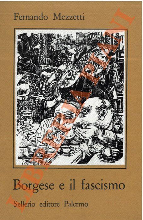 Borgese e il fascismo - Fernando Mezzetti - copertina
