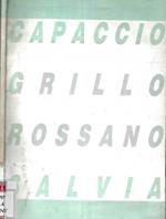 Capaccio, Grillo, Rossano, Salvia