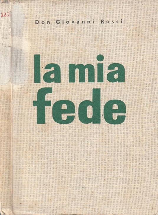 La mia fede (Autografo) - Giovanni Rossi - copertina