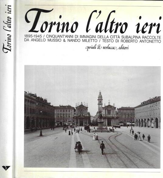 Torino l' altro ieri - Roberto Antonetto - copertina