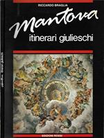 Mantova itinerari giulieschi ( Autografo )