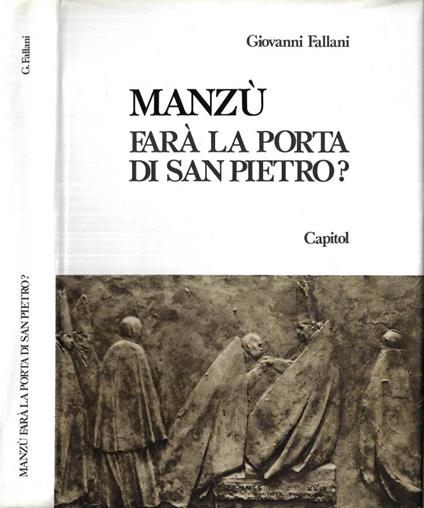 Manzù farà la porta di San Pietro? - Giovanni Fallani - copertina