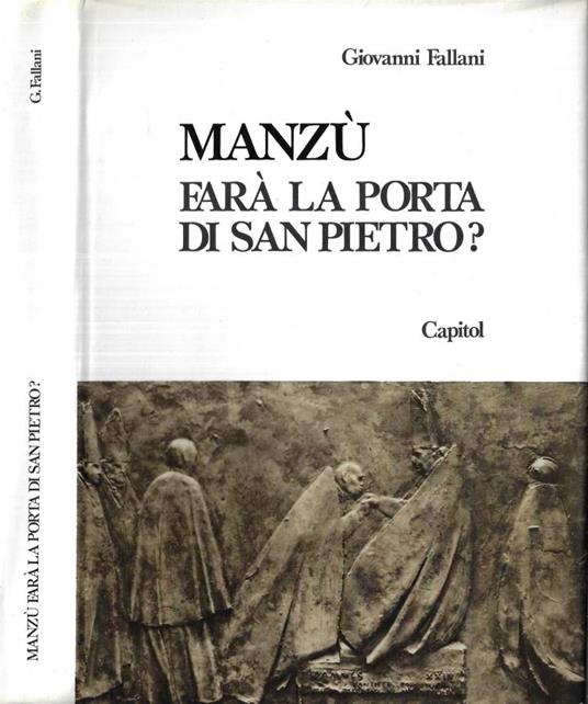 Manzù farà la porta di San Pietro? - Giovanni Fallani - copertina