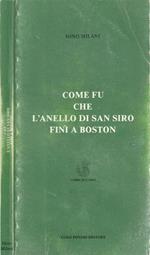 Come fu che l'anello di San Siro finì a Boston