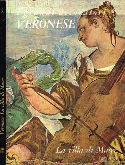 Veronese - La Villa di Maser - Terisio Pignatti - copertina