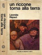 Un riccone torna alla terra