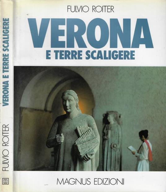 Verona e terre scaligere - Fulvio Roiter - copertina