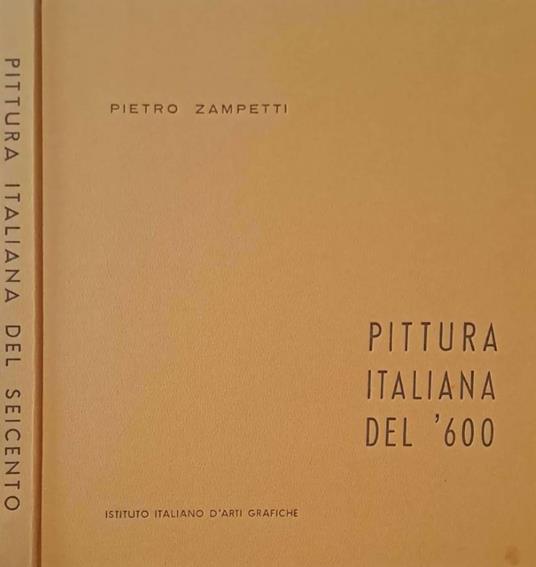 Pittura italiana del '600 - Pietro Zampetti - copertina