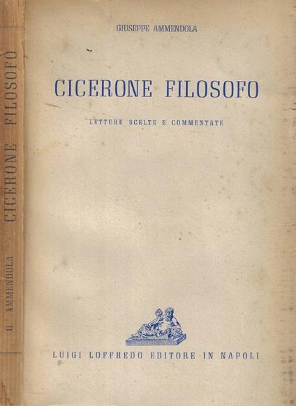 Cicerone filosofo - Giuseppe Ammendola - copertina