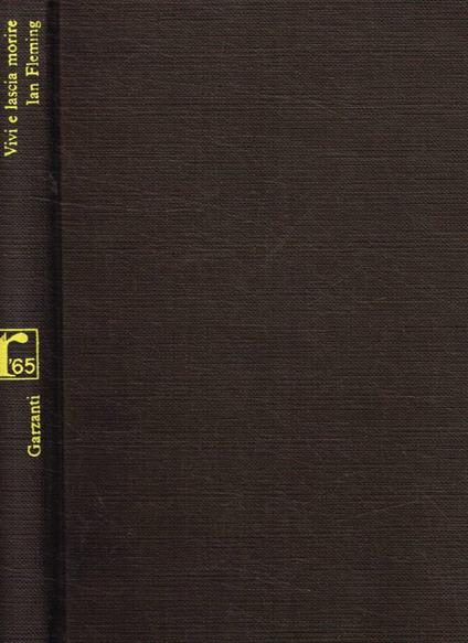 Vivi e lascia morire - Ian Fleming - copertina
