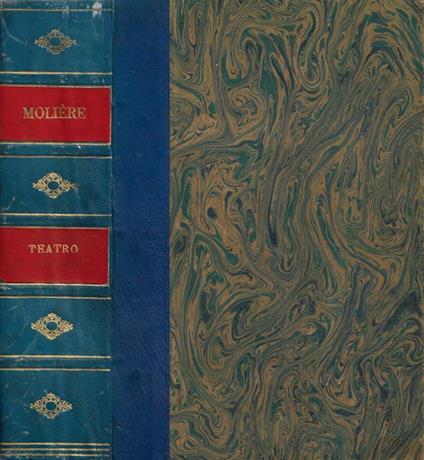 Teatro (I capolavori del grande attore-scrittore) - Molière - copertina