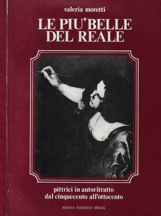 Le più belle del reale (Autografo) - Valeria Moretti - copertina